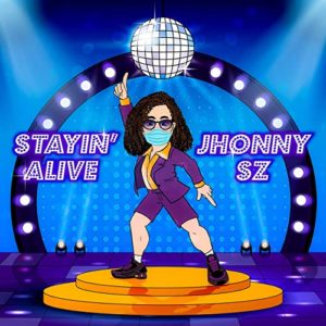 Jhonny SZ - Stayin Alive